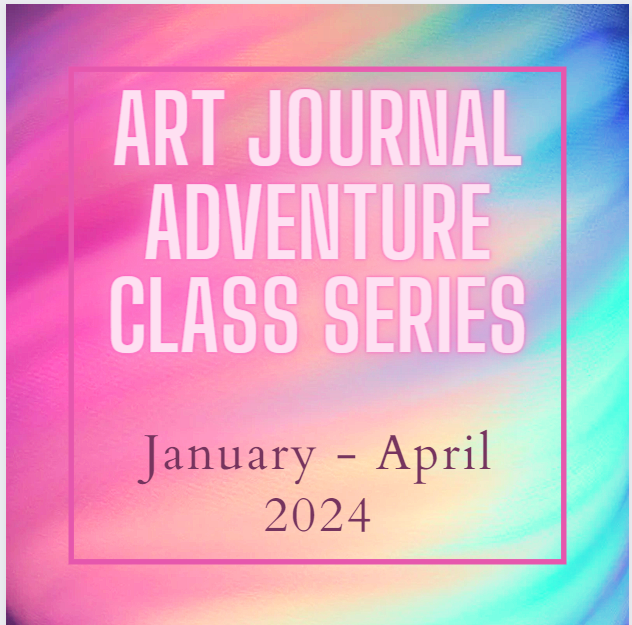 "Art Journal Adventure" Class Series