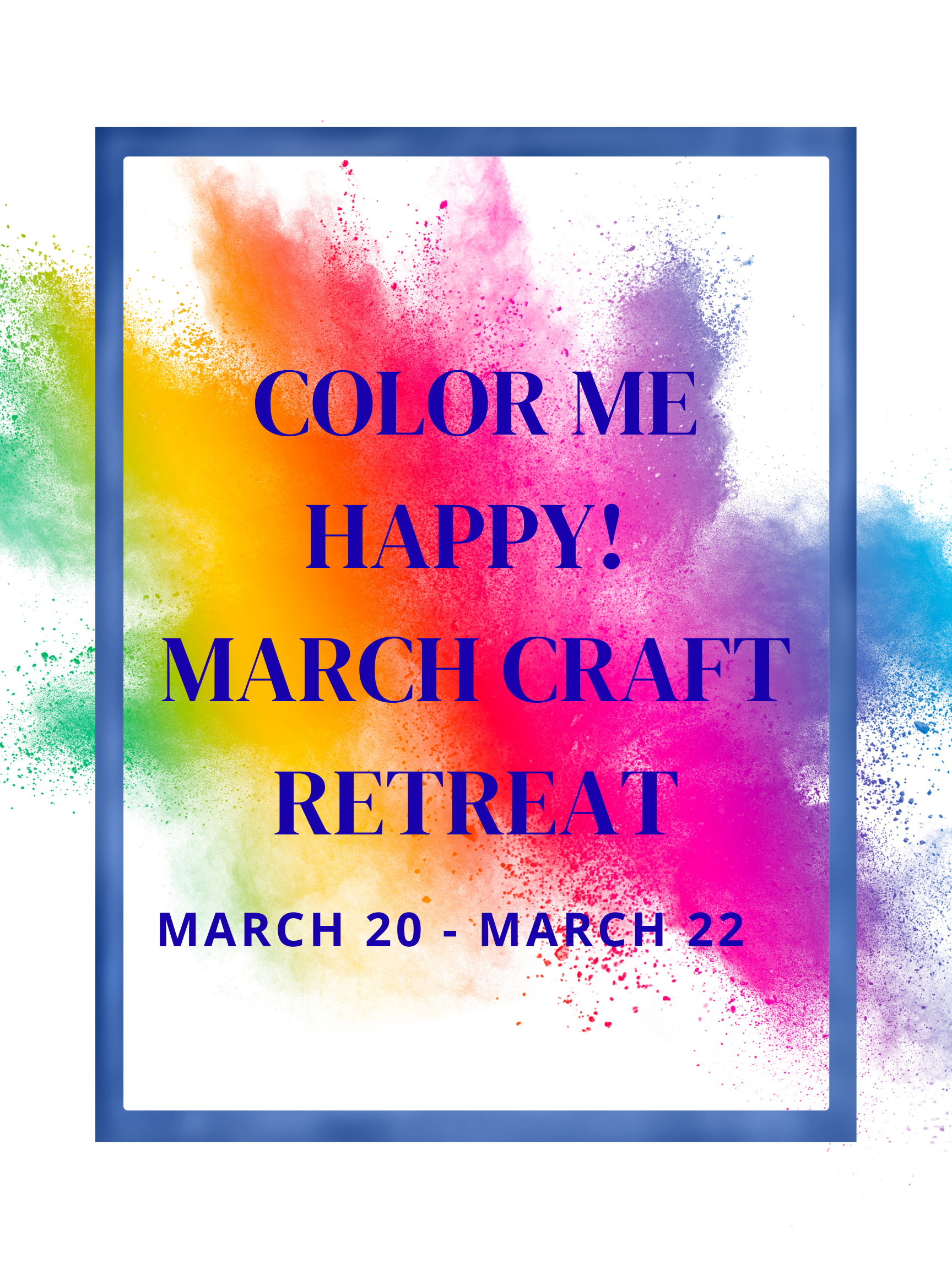 Color Me Happy March 2026 Retreat