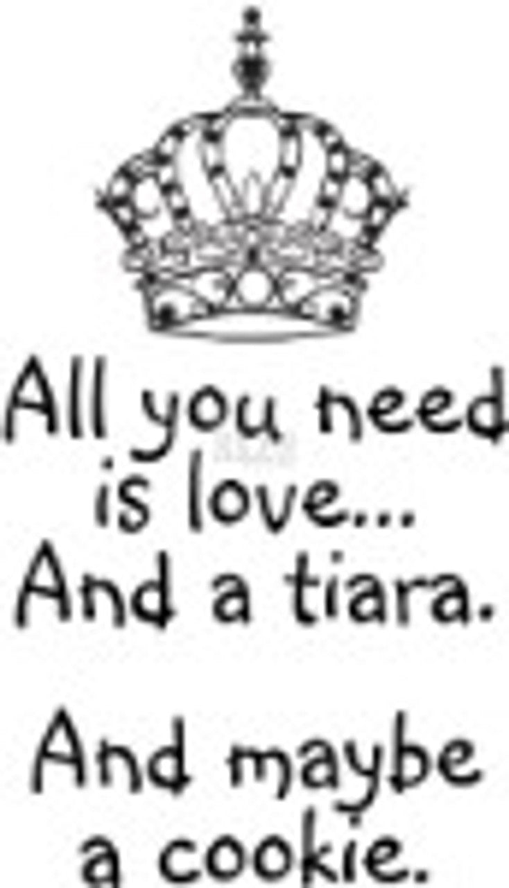 All You Need is a Tiara