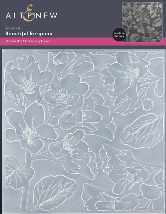 Beautiful Bergenia 3D Embossing Folder