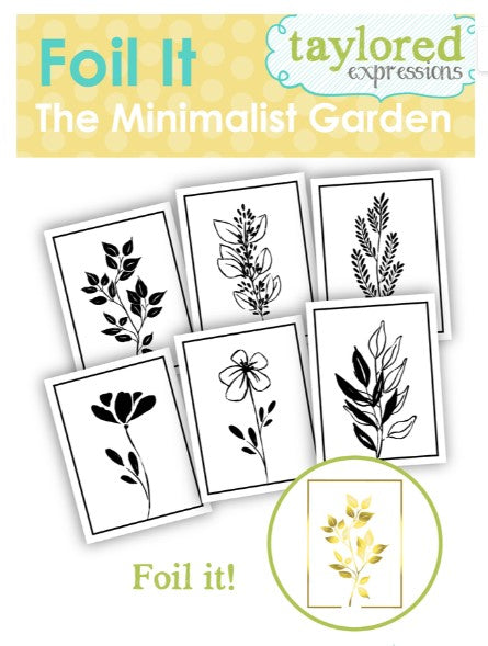 The Minimalist Garden Foilables
